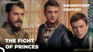 Bayezid and Selim Had a Fight | Magnificent Century