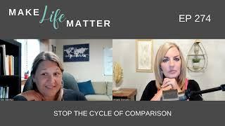 Lee Nienhuis: Stop the Cycle of Comparison - Ep. 274