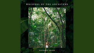 Whispers of the Ancestors