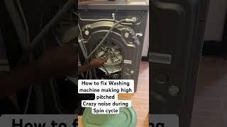 How to fix washing machine making high pitched noise during spin. #diy #washingmachine  #homerepair