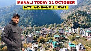 Manali Today Latest Video || manali Hotel And Snowfall Update Atal tunnel sisu Solangvalley