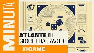 Atlante dei Giochi da Tavolo - Recensioni Minute [668]