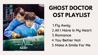 GHOST DOCTOR OST PLAYLIST (PART 1-5)