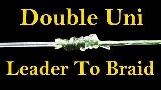 How to Tie the Double Uni Knot - Tie Two Fishing Lines Together