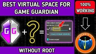 Best Virtual Space for Game Guardian Android 14(No Root) - 2024