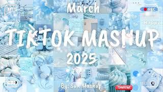 Tiktok Mashup March 2025 (Not Clean)