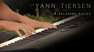 4 Pieces by Yann Tiersen | Relaxing Piano [17min]