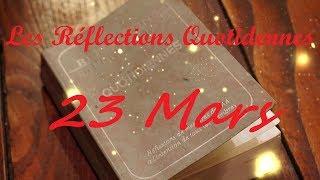 Lecture du 23 Mars - Réflexions Quotidiennes