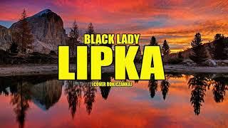 Black Lady - Lipka (Cover Rokiczanka) 2020