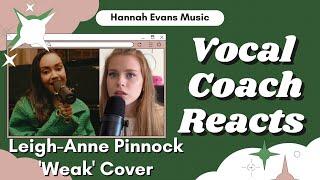 Leigh-Anne Pinnock 'Weak' SWV Cover | Vocal Coach Reacts | Hannah Evans Music