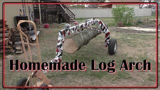 Log Arch Moving First Log Homemade DIY @SpencersMountain