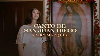 Kairy Marquez - Canto de San Juan Diego (Virgen de Guadalupe) - Música Católica