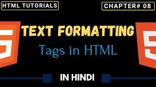 Text Formatting tags in HTML | HTML Basics In Hindi | HTML Text Formatting | HTML Tutorials #8