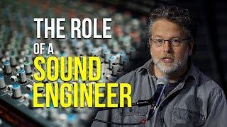 The Role of a Sound Engineer | Sound Engineering Workshop