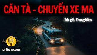 Truyện ma cực hay: Căn tà, chuyến xe ma tuyến Bắc Giang - Lạng Sơn #chuyenma #truyendemkhuya