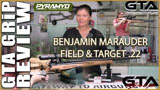 BENJAMIN MARAUDER FIELD TARGET .22 GRiP REVIEW - Gateway to Airguns Airgun Overview