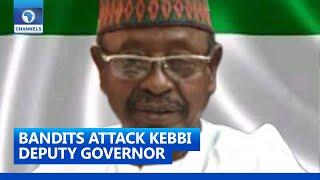 Kebbi Deputy Governor Narrates How He Was Attacked By Bandits