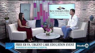 Southern Hill Hospital: Free ER vs Urgent Care Education Event