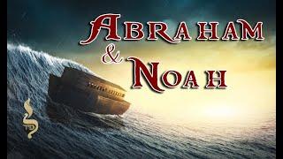 Abraham and Noah | Noach | Aliyah 3