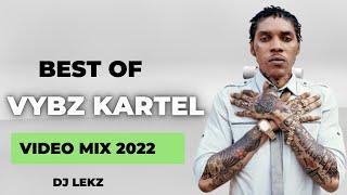 BEST OF VYBZ KARTEL MIX 2022 ,VYBZ KARTEL DANCEHALL MIX 2022