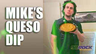 Mike's Queso Dip