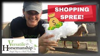 Shopping Spree For The Barn 2019! // Versatile Horsemanship