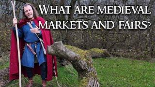 What's the difference between medieval MARKETS and FAIRS?