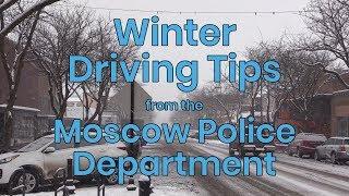 Winter Driving Tips from the Moscow Police Department