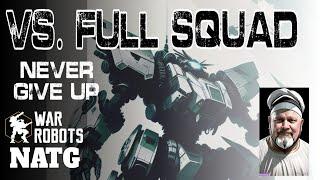 FOGGY VS FULL SQUAD and A LOT OF MISSED KILLS - WAR ROBOTS