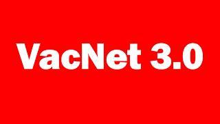 Does VACNet 3.0 Even Work?