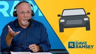 Broke? Look In The Driveway! - Dave Ramsey Rant