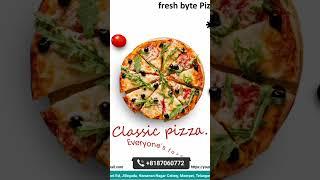 fresh byte Pizza house jillelaguda