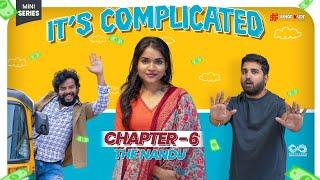 It's Complicated S1 - Chapter 6 || Web Series || WhatKnot || Infinitum Media