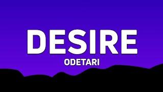 Odetari - DESIRE (Lyrics)