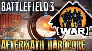 Battlefield 3: The [WaR] boys (EvilViking13, Joel, JERMGaming and YACO) try some hardcore Aftermath