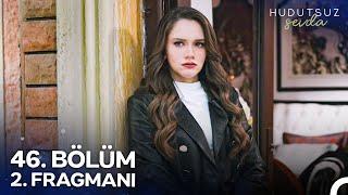 Hudutsuz Sevda 46. Bölüm 2. Fragmanı | Kendini Düşünmüyorsan Bebeğini Düşün @HudutsuzSevdaDizi