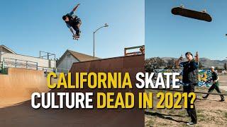 Is California Skateboard Culture Dead