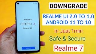 New Rollback Process Realme UI 2.0 To Realme UI 1.0 in Realme 7, Android 11 to android 10 downgrade