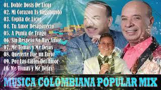 LUIS ALBERTO POSADA y DARIO GOMEZ y EL CHARRITO NEGRO || Musica Colombiana  Popular Mix