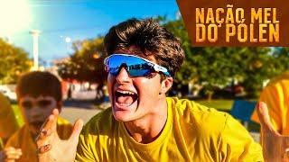 NAÇÃO MEL DO PÓLEN - NATAN POR AÍ (clipe oficial)