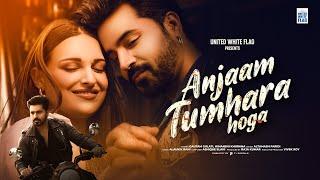 ANJAAM TUMHARA HOGA | GAUTAM GULATI | HIMANSHI KHURANA | ALTAMASH F | ALAUKIK R | ASHIQUE E | UWF