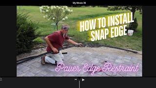 How to install a paver edge restraint called Snap Edge