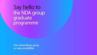 Say hello to the NDA group graduate programme