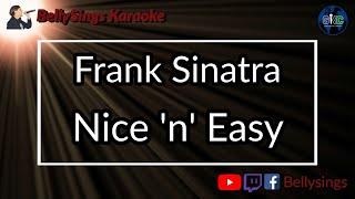 Frank Sinatra - Nice 'n' Easy (Karaoke)