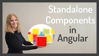 Simplify with Angular Standalone Components