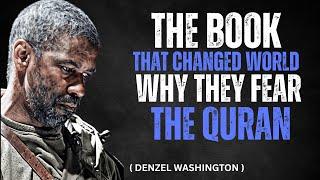 The Book That Changed the world Why They Fear The Quran | Denzel Washington