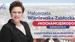 Film inauguracyjny kandydatki na burmistrza Środy Wielkopolskiej - Małgorzata Wiśniewska-Zabłocka