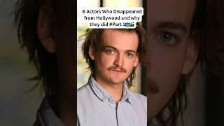 6 Actors Who Disappeared from Hollywood #shorts