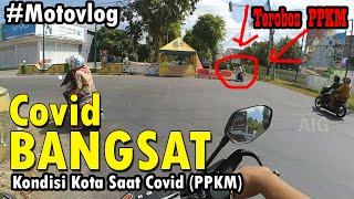 Kondisi Kota Saat PPKM Covid 19