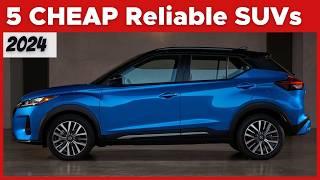 Top 5 Cheapest SUVs to Buy and Maintain That Are Most Reliable